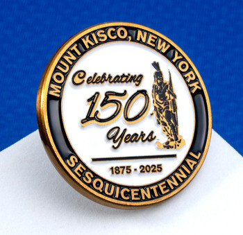 Circular Mount Kisco, New York 150 years sesquicentennial lapel pin with a white and black background, gold border, and Chief Kisco statue design.